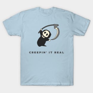 Creepin it Real - Halloween pun T-Shirt